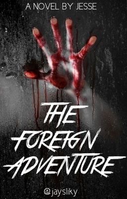 The Foreign Adventure