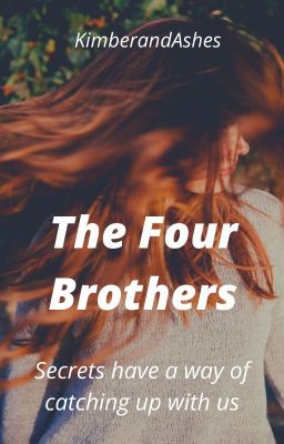 The Four Brothers ~ Completed