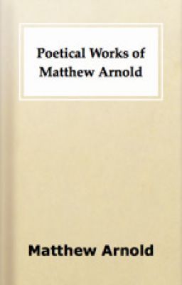 The Future by Matthew Arnold