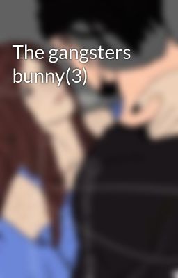 The gangsters bunny(3)