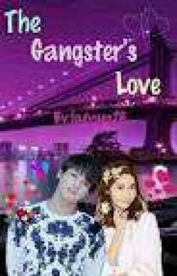 Read Stories the gangsters love - TeenFic.Net