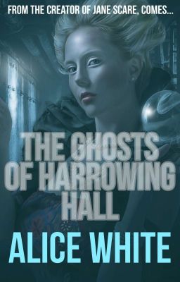 The Ghosts of Harrowing Hall 