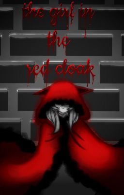 The Girl In The Red Cloak