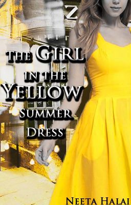 The GIRL in the YELLOW summer dress