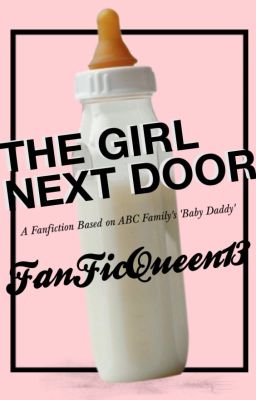The Girl Next Door | Baby Daddy