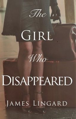 THE GIRL WHO DISAPPEARED