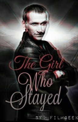 The Girl Who Stayed (Doctor Who fanfic)
