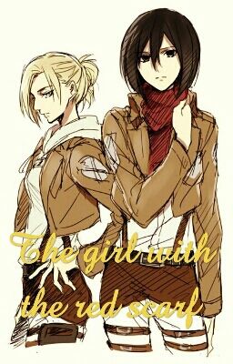 The girl with the red scarf (Mikasa x Annie)