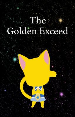 The Golden Exceed