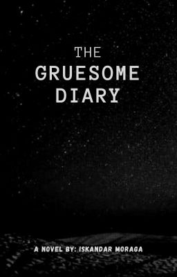 The Gruesome Diary