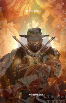 The Gunslinger: Rising of the Shield Hero X Male Reader Erron Black 