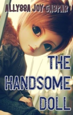 THE HANDSOME DOLL