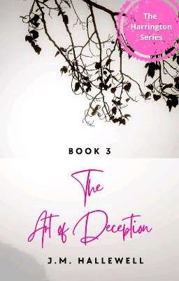 The Harrington Series Book #3: The Art Of Deception 