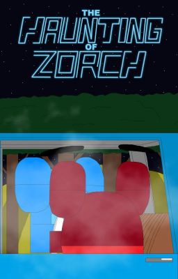 The Haunting of Zorch