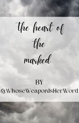 The Heart of the Marked