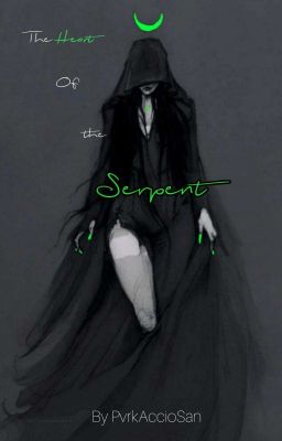 The Heart of the Serpent ¦ ??? X O.C