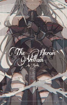 The heroic villainess