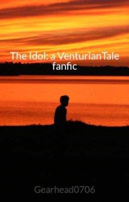 The Idol: a VenturianTale fanfic