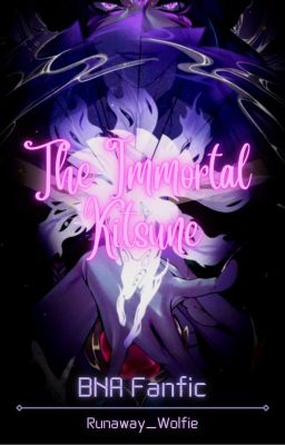 The Immortal Kitsune (Shirou Ogami x Reader x Alan Sylvasta)