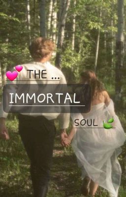 The Immortal Soul | Eijaz × Sereen timeless Love |
