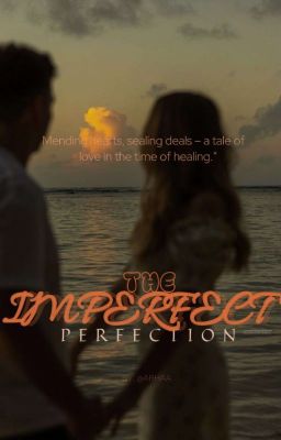 THE IMPERFECT PERFECTIONS