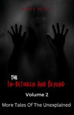 The In-between And Beyond (Volume 2)