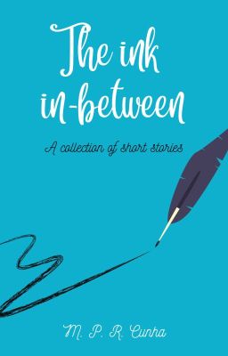 The Ink In-Between: An Anthology