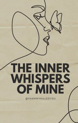 The Inner Whispers Of Mine