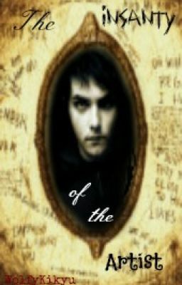 The Insanity of The Artist (Alesana/MCR)