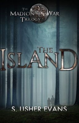 The Island (The Madion War Trilogy #1)