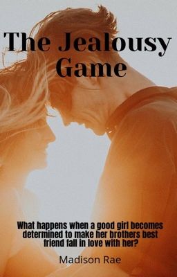 Read Stories The Jealousy Game - TeenFic.Net