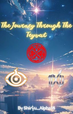 The Journey Through The Teyvat