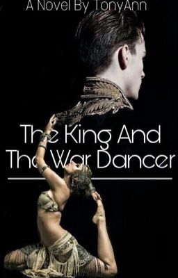 The King and the War Dancer