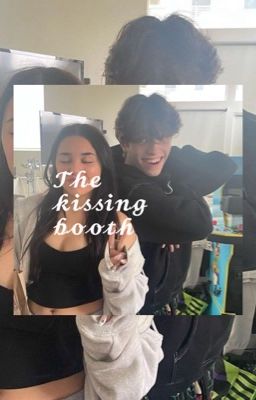 The kissing booth 