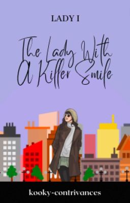 The Lady With A Killer Smile