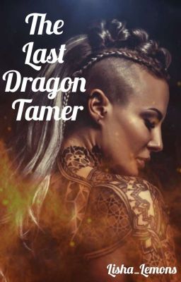 The Last Dragon Tamer