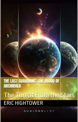 The Last Guardians : The Blood Of The Archibald