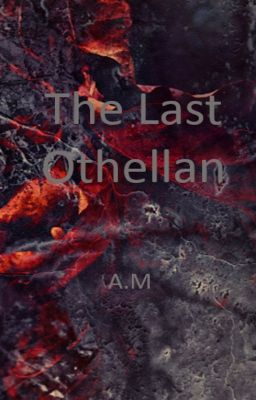 The Last Othellan