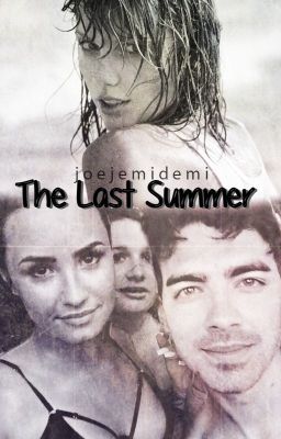 The Last Summer.