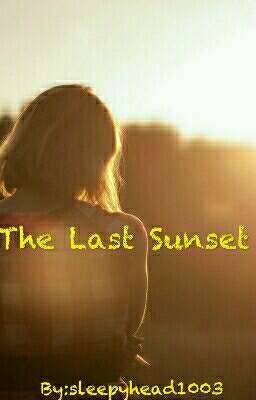 The Last Sunset (One Shot)
