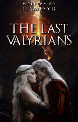 The Last Valyrians