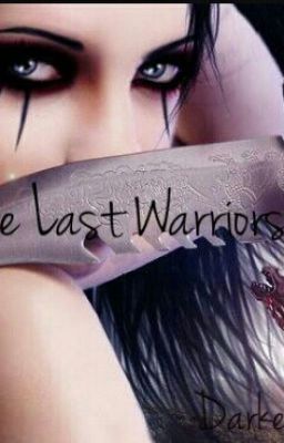 The Last Warriors
