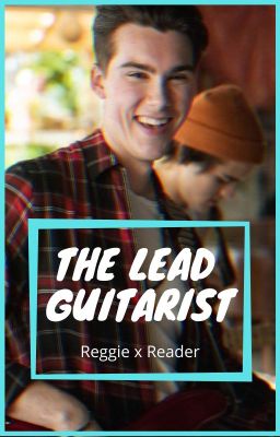 The Lead Guitarist //Reggie Peters