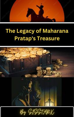The Legacy of Maharana Pratap's Treasure