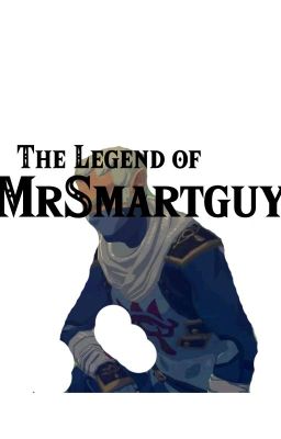 The Legend of MrSmartguy