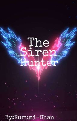 The Legendary Siren Hunter (Azurlane x Dmc5 )crossover(Fanfiction) Vol. 1
