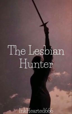 The Lesbian Hunter