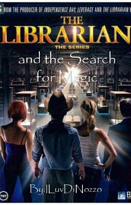 The Librarians and the Search for Magic 