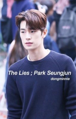 The Lies ; Park Seungjun