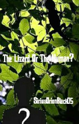 The Lizard Or The Human?